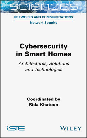 Khatoun |  Cybersecurity in Smart Homes | Buch |  Sack Fachmedien