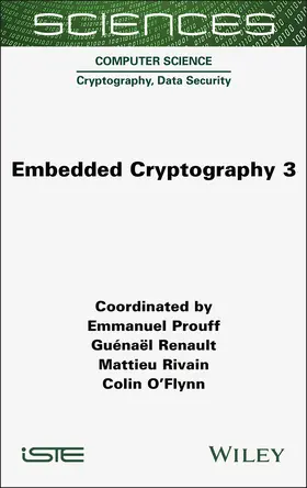 Prouff / Renault / Rivain |  Embedded Cryptography 3 | Buch |  Sack Fachmedien