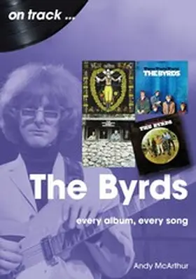 McArthur |  The Byrds on track | eBook | Sack Fachmedien