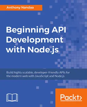 Nandaa |  Beginning API Development with Node.js | eBook | Sack Fachmedien