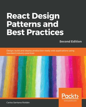 Roldán / Santana Roldan |  React Design Patterns and Best Practices. | eBook | Sack Fachmedien
