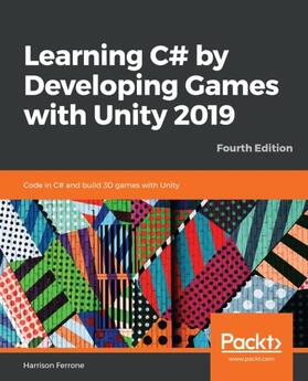 Ferrone |  Learning C# by Developing Games with Unity 2019. | eBook | Sack Fachmedien
