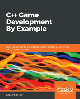 Shekar |  C++ Game Development By Example | eBook | Sack Fachmedien