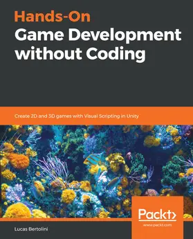 Bertolini |  Hands-On Game Development without Coding | eBook | Sack Fachmedien