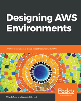 Soni / Gilchrist |  Designing AWS Environments | eBook | Sack Fachmedien