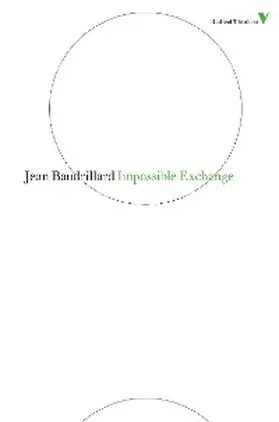 Baudrillard |  Impossible Exchange | eBook | Sack Fachmedien