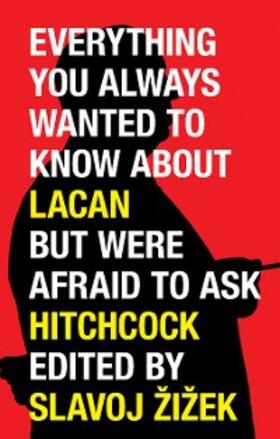 Zizek |  Everything You Always Wanted to Know About Lacan (But Were Afraid to Ask Hitchcock) | eBook | Sack Fachmedien