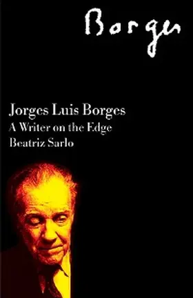 Sarlo / King |  Jorge Luis Borges | eBook | Sack Fachmedien