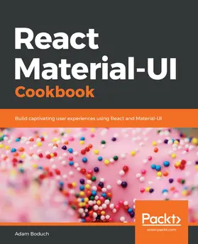 Boduch |  React Material-UI Cookbook | eBook | Sack Fachmedien