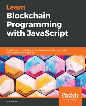 Traub |  Learn Blockchain Programming with JavaScript | eBook | Sack Fachmedien