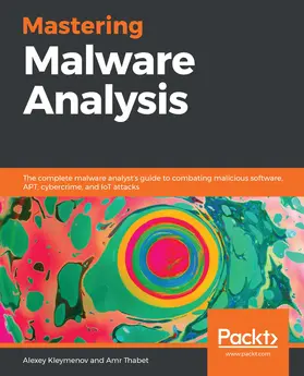 Kleymenov / Thabet |  Mastering Malware Analysis | eBook | Sack Fachmedien