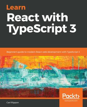 Rippon |  Learn React with TypeScript 3 | eBook | Sack Fachmedien