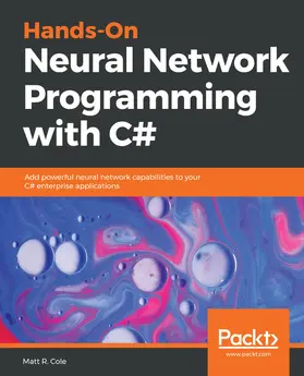 Cole / Matt R. Cole |  Hands-On Neural Network Programming with C# | eBook | Sack Fachmedien