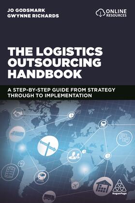 Godsmark / Richards |  The Logistics Outsourcing Handbook | Buch |  Sack Fachmedien