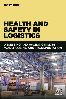 Rudd |  Health and Safety in Logistics | Buch |  Sack Fachmedien