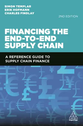 Templar / Hofmann / Findlay |  Financing the End-to-End Supply Chain | eBook | Sack Fachmedien