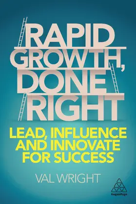 Wright |  Rapid Growth, Done Right | Buch |  Sack Fachmedien