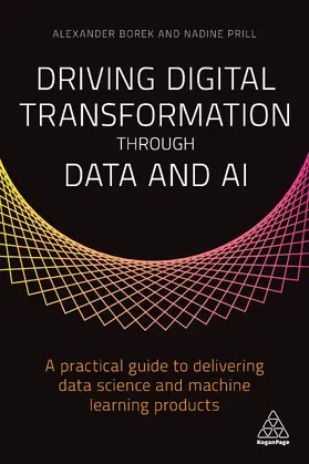 Borek / Prill | Driving Digital Transformation through Data and AI | E-Book | sack.de