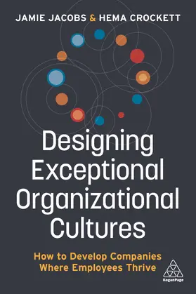 Jacobs / Crockett |  Designing Exceptional Organizational Cultures | eBook | Sack Fachmedien