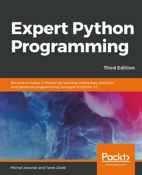 Jaworski / Ziadé / Ziade |  Expert Python Programming, | eBook | Sack Fachmedien
