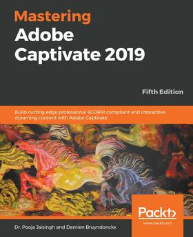 Pooja Jaisingh / Bruyndonckx |  Mastering Adobe Captivate 2019 | eBook | Sack Fachmedien