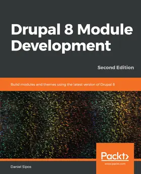 Sipos |  Drupal 8 Module Development | eBook | Sack Fachmedien