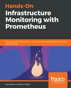 Araujo / Bastos / Araújo |  Hands-On Infrastructure Monitoring with Prometheus | eBook | Sack Fachmedien