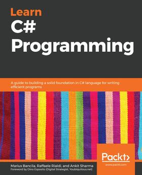 Bancila / Rialdi / Sharma |  Learn C# Programming | eBook | Sack Fachmedien