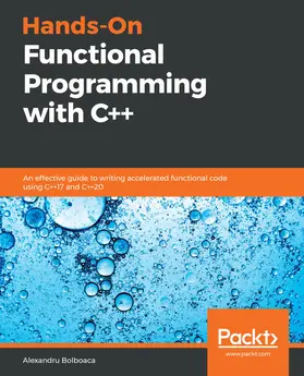 Bolboaca |  Hands-On Functional Programming with C++ | eBook | Sack Fachmedien