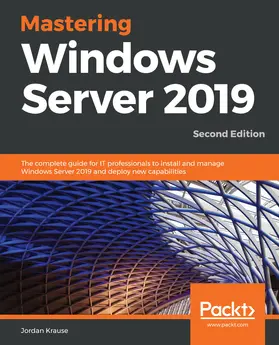 Krause |  Mastering Windows Server 2019 | eBook | Sack Fachmedien