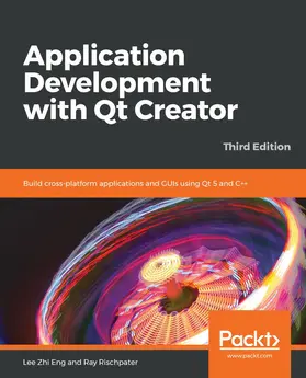 Eng / Rischpater |  Application Development with Qt Creator | eBook | Sack Fachmedien