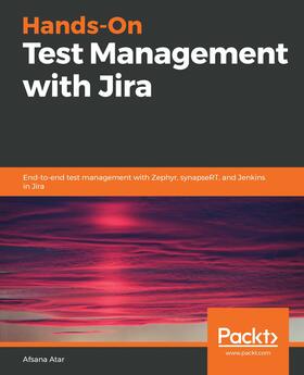 Atar |  Hands-On Test Management with Jira | eBook | Sack Fachmedien