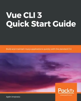 Imsirovic |  Vue CLI 3 Quick Start Guide | eBook | Sack Fachmedien