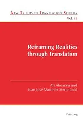 Almanna / José Martínez Sierra |  Reframing Realities through Translation | eBook | Sack Fachmedien