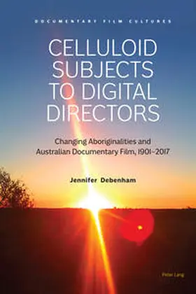 Debenham |  Celluloid Subjects to Digital Directors | eBook | Sack Fachmedien