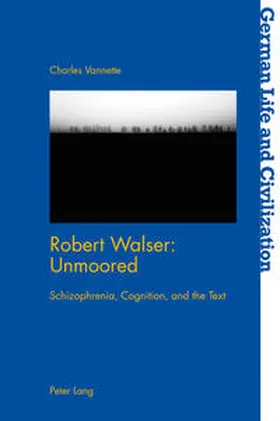 Vannette |  Robert Walser: Unmoored | eBook | Sack Fachmedien