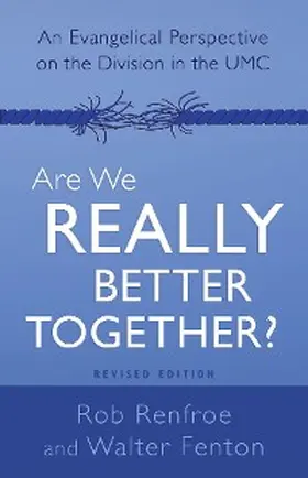 Fenton / Renfroe |  Are We Really Better Together? Revised Edition | eBook | Sack Fachmedien