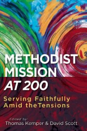Scott / Kemper |  Methodist Mission at 200 | eBook | Sack Fachmedien
