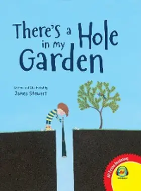 Stewart |  There's a Hole in my Garden | eBook | Sack Fachmedien