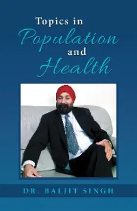 Singh |  Topics in Population and Health | eBook | Sack Fachmedien