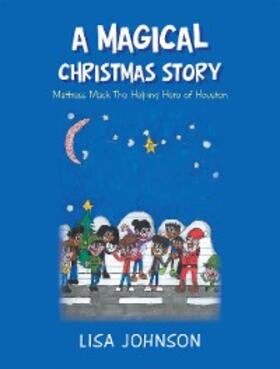 Johnson |  A Magical Christmas Story | eBook | Sack Fachmedien