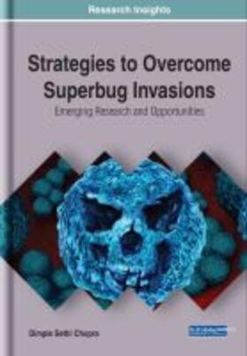 Chopra / Kaul |  Strategies to Overcome Superbug Invasions | Buch |  Sack Fachmedien