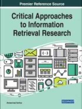 Sarfraz |  Critical Approaches to Information Retrieval Research | Buch |  Sack Fachmedien
