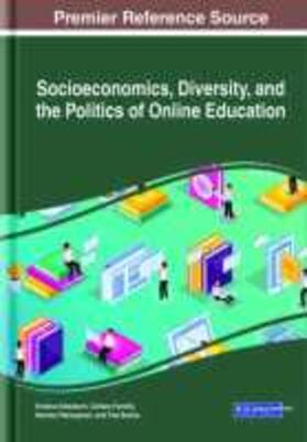 Burton / Patnayakuni / Setzekorn |  Socioeconomics, Diversity, and the Politics of Online Education | Buch |  Sack Fachmedien