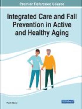 Eklund |  Integrated Care and Fall Prevention in Active and Healthy Aging | Buch |  Sack Fachmedien