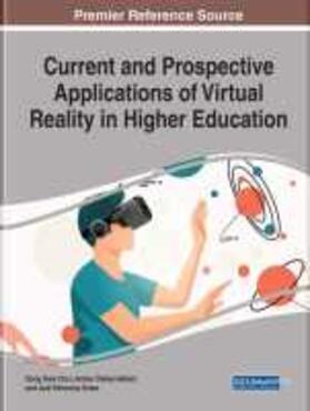 Choi / Dailey-Hebert / Estes |  Current and Prospective Applications of Virtual Reality in Higher Education | Buch |  Sack Fachmedien