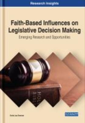 Drenner |  Faith-Based Influences on Legislative Decision Making | Buch |  Sack Fachmedien