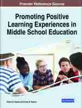 Gaines / Hutson |  Promoting Positive Learning Experiences in Middle School Education | Buch |  Sack Fachmedien