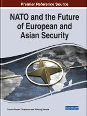 Christensen / Maisaia |  NATO and the Future of European and Asian Security | Buch |  Sack Fachmedien