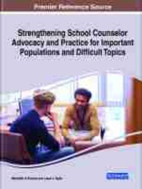 Gallo / Rausch |  Strengthening School Counselor Advocacy and Practice for Important Populations and Difficult Topics | Buch |  Sack Fachmedien